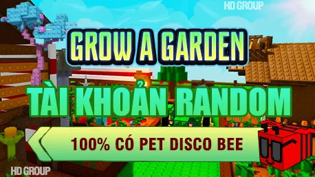 DỊCH VỤ GROW A GARDEN