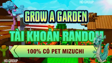 DỊCH VỤ GROW A GARDEN