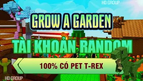 DỊCH VỤ GROW A GARDEN